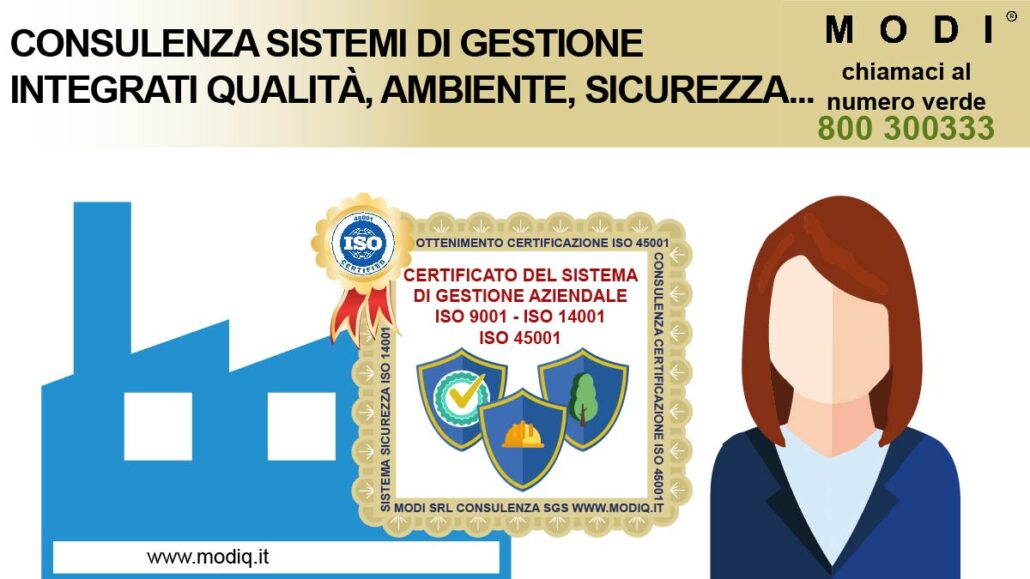 Consulenza professionale per la realizzazione, integrazione e mantenimento dei Sistemi di Gestione alle edizione del 2025 e 2026 per le ISO 9001, ISO 14001, ISO 37001e ISO 45001 MODI SRL opera in Veneto supportando le imprese nella qualit&agrave;, nell&rsquo;ambiente, nella sicurezza e nella prevenzione della corruzione con un approccio strutturato, documentato e conforme agli standard internazionali.